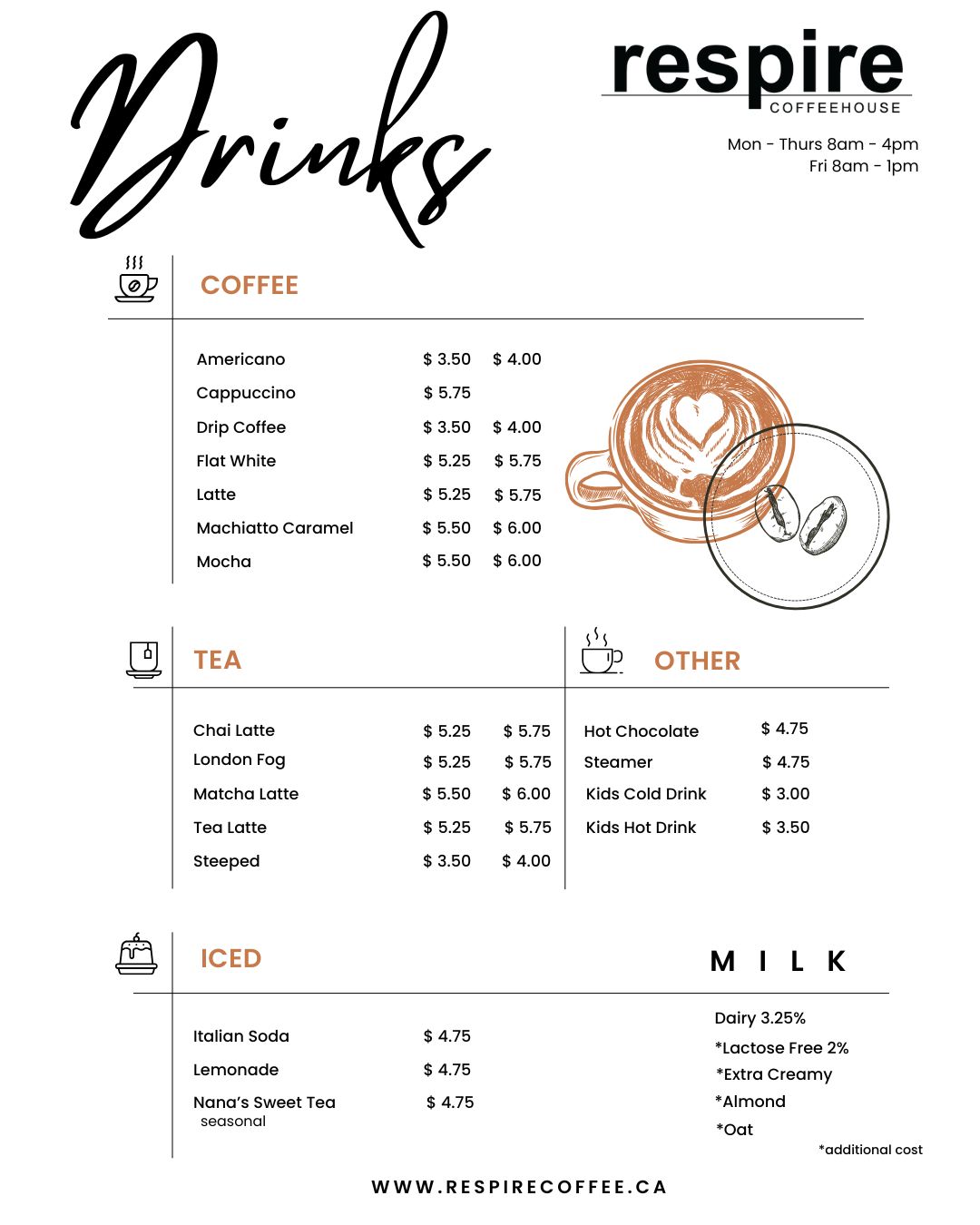 Mon - Thurs 8am - 4pm Fri 8am - 1pm
